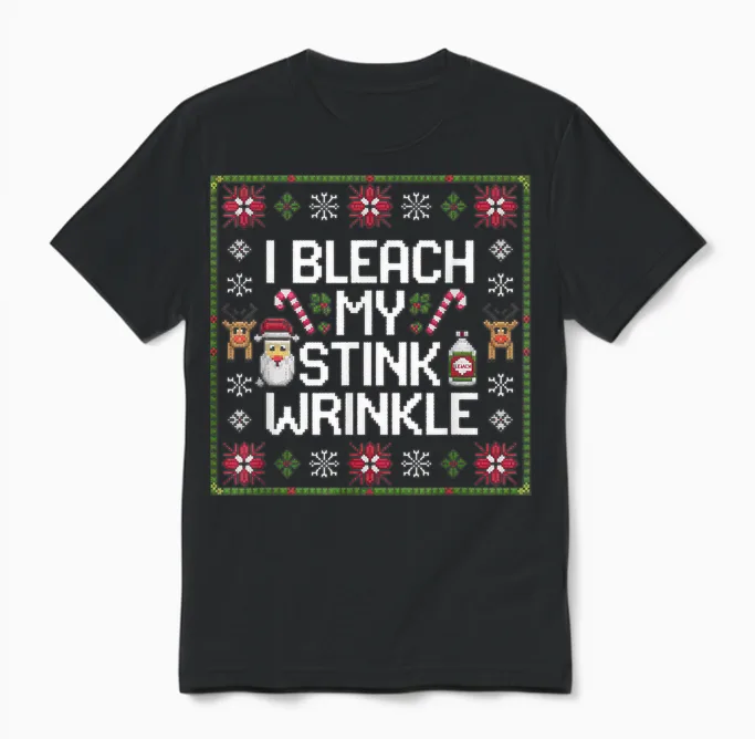 I Bleach My Stink Wrinkle Tshirt Funny Adults Gag Humor Unisex T-Shirt in Black