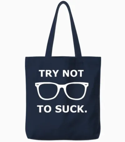 Try Not to Suck Tote Bags - Navy