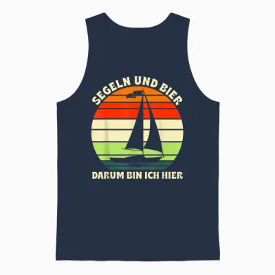 Segeln Und Bier Darum Bin Ich Hier Segel Boot Segler Unisex Tank Top - Navy