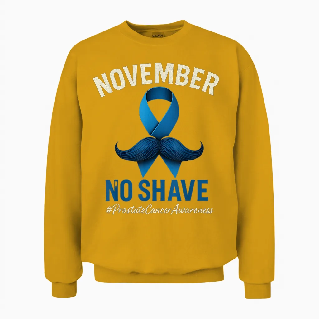 November No Shave Prostate Cancer Awareness Unisex Sweatshirt in Gold