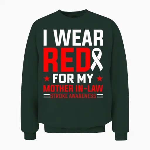 I Wear Red for My Mother-In-Law - Hiv/aids Unisex Sweatshirt in Forest