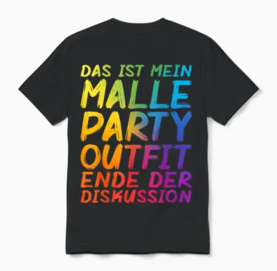 Das Ist Mein Malle Party Outfit Ende Der Diskussion T-Shirt, Black, S Unisex T-Shirt - Black