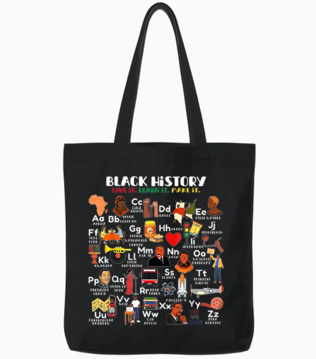Abcs of Black History Month Pride Live It Learn It Teacher Tote Bags in Black
