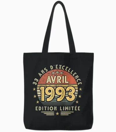 Avril 1993 Cadeau Anniversaire Avril 1993 33 Ans Homme Femme Tote Bags - Black