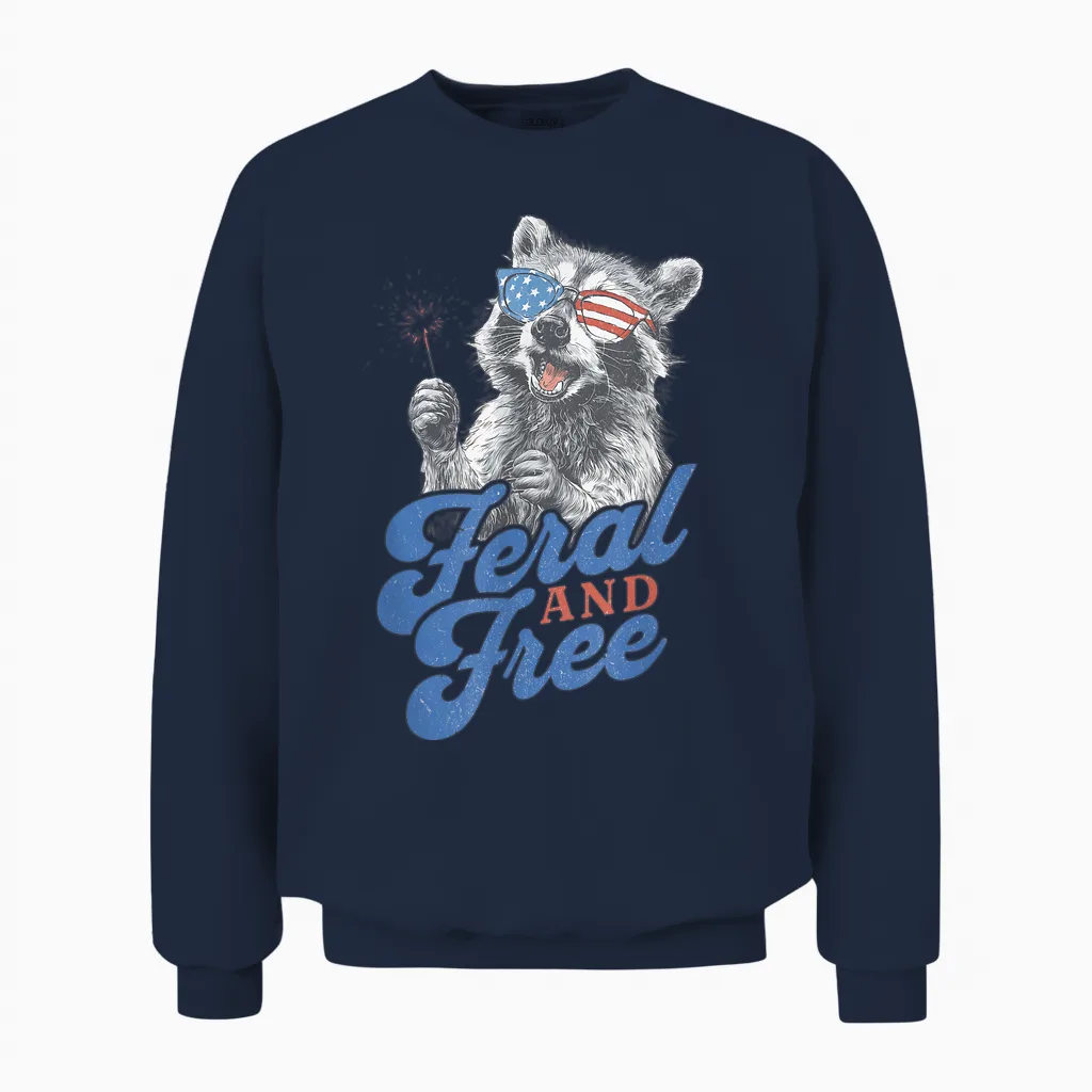 Feral & Free Funny Patriotic Racoon Feral and Free 4th July Unisex Sweatshirt in Navy