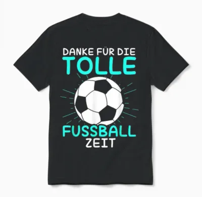 Danke Für Die Tolle Fussball Zeit Fußball Trainer Abschied Unisex T-Shirt - Black
