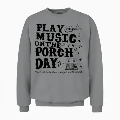 Play Music on the Porch Day Unisex Sweatshirt - Sport Grey
