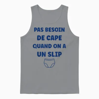 Humour Men's Briefs No Need a Cape When We Have a Briefs T-Shirt, Black, S Unisex Tank Top - Sport Grey