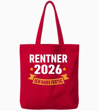 Rente 2026 T-Shirt with German Text "ich Habe Fertig Rentner" Tote Bags - Red