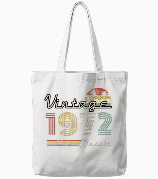 Year 1972 Born in Birthday Vintage Slogan Tote Bags in White