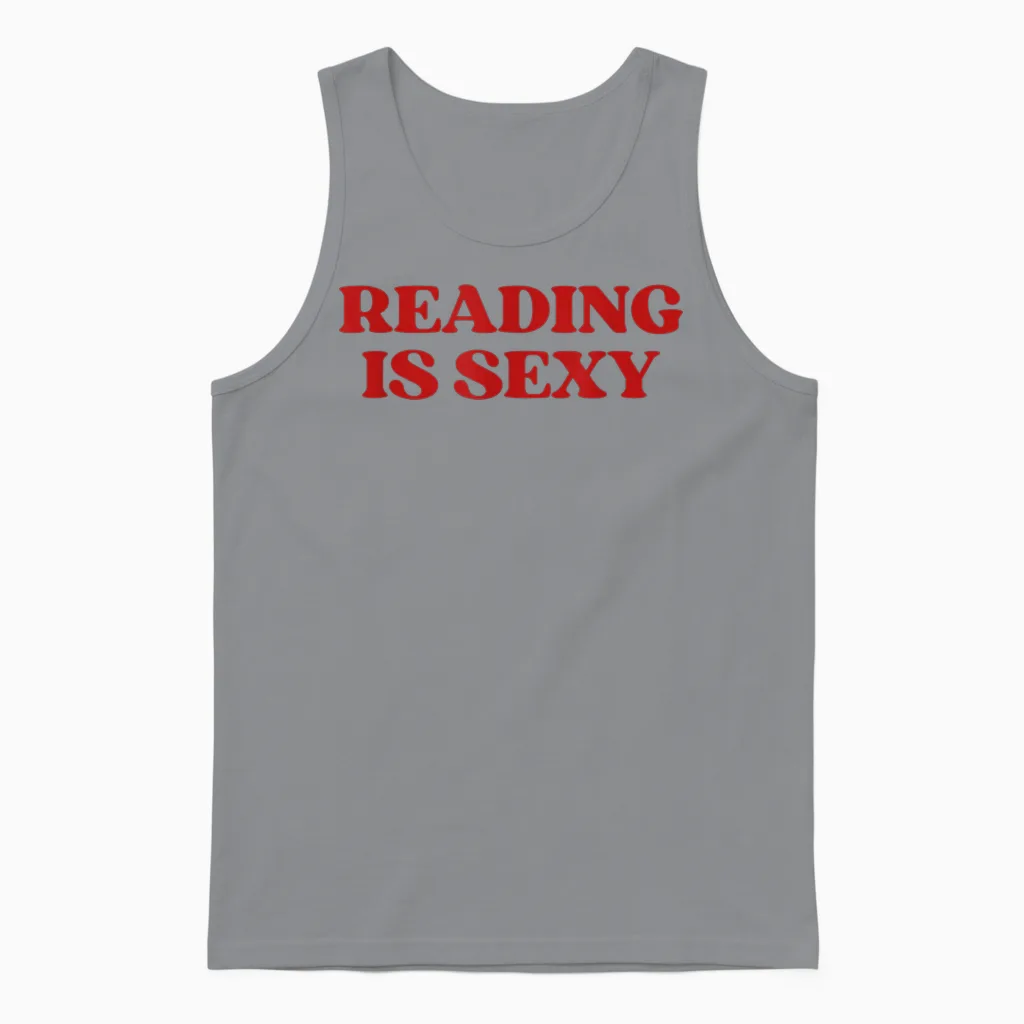 Reading Is Sexy Y2k Aesthetic Trendy Unisex Tank Top in Sport Grey