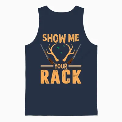 Show Me Your Rack - Hunting Design Unisex Tank Top - Navy