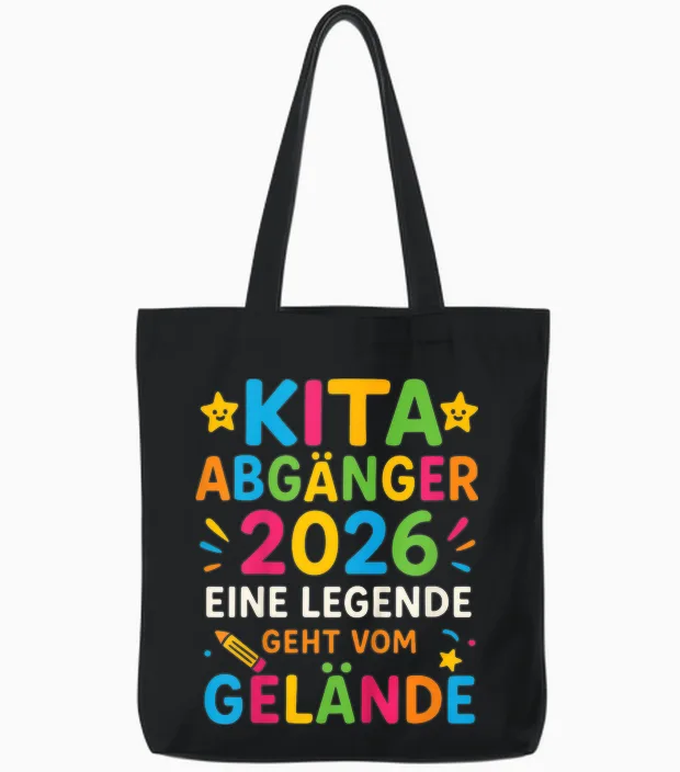 Kita Abgänger 2026 Schulkind Einschulung Letzter Tag Schule Tote Bags in Black