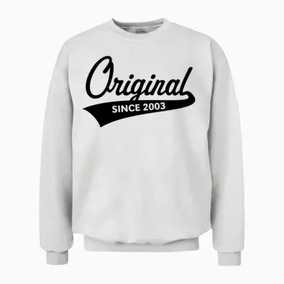 Original Since 2003 (year of Birth, Birthday / B) Unisex Sweatshirt - White