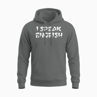 I Speak Engrish, Bad Translation, Asian English Unisex Hoodie - Graphite Heather