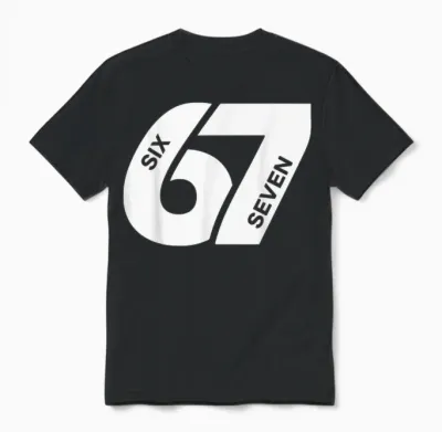 Number 6-7 Six Seven Men Women Boys Girls Unisex T-Shirt - Black