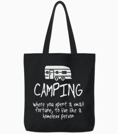 Camping - Live Like a Homeless - Funny Camping Tote Bags - Black