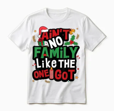 Ain't No Family Like the One I Got Matching Family Christmas Unisex T-Shirt - White
