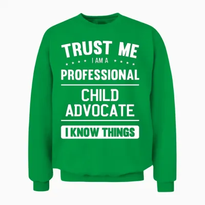 Child Advocate Trust Professional Child Advocates Unisex Sweatshirt - Irish Green