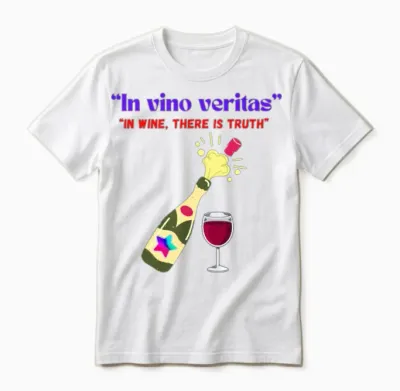 In Vino Veritas Unisex T-Shirt - White