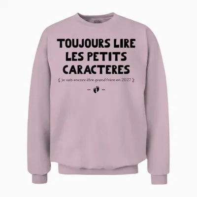 Annonce Grossesse Je Vais être Encore Futur Grand Frère 2027 Unisex Sweatshirt - Light Pink