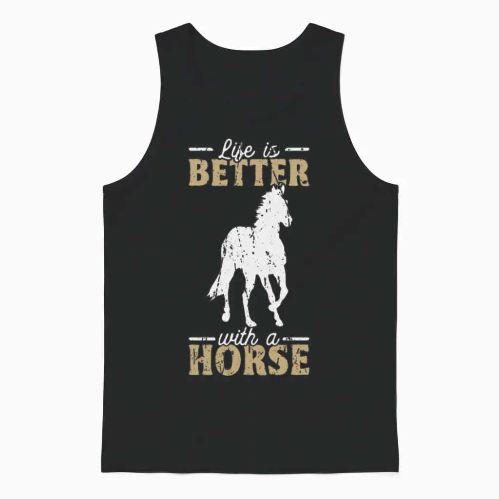 Life Is Better with a Horse - Horse Riding Unisex Tank Top in Black