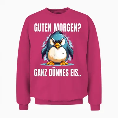 Guten Morgen Ganz Dünnes Eis Slogan Penguin T-Shirt, Black Unisex Sweatshirt - Heliconia