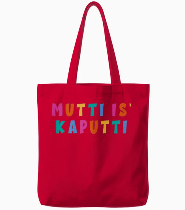 Mutti Is Kaputti Mothers Birth Baby Growth Everyday Kaputti T-Shirt, Black Tote Bags in Red