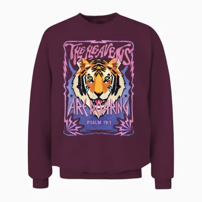 The Heavens Are Roaring Psalm 19 1 Tiger Unisex Sweatshirt - Maroon
