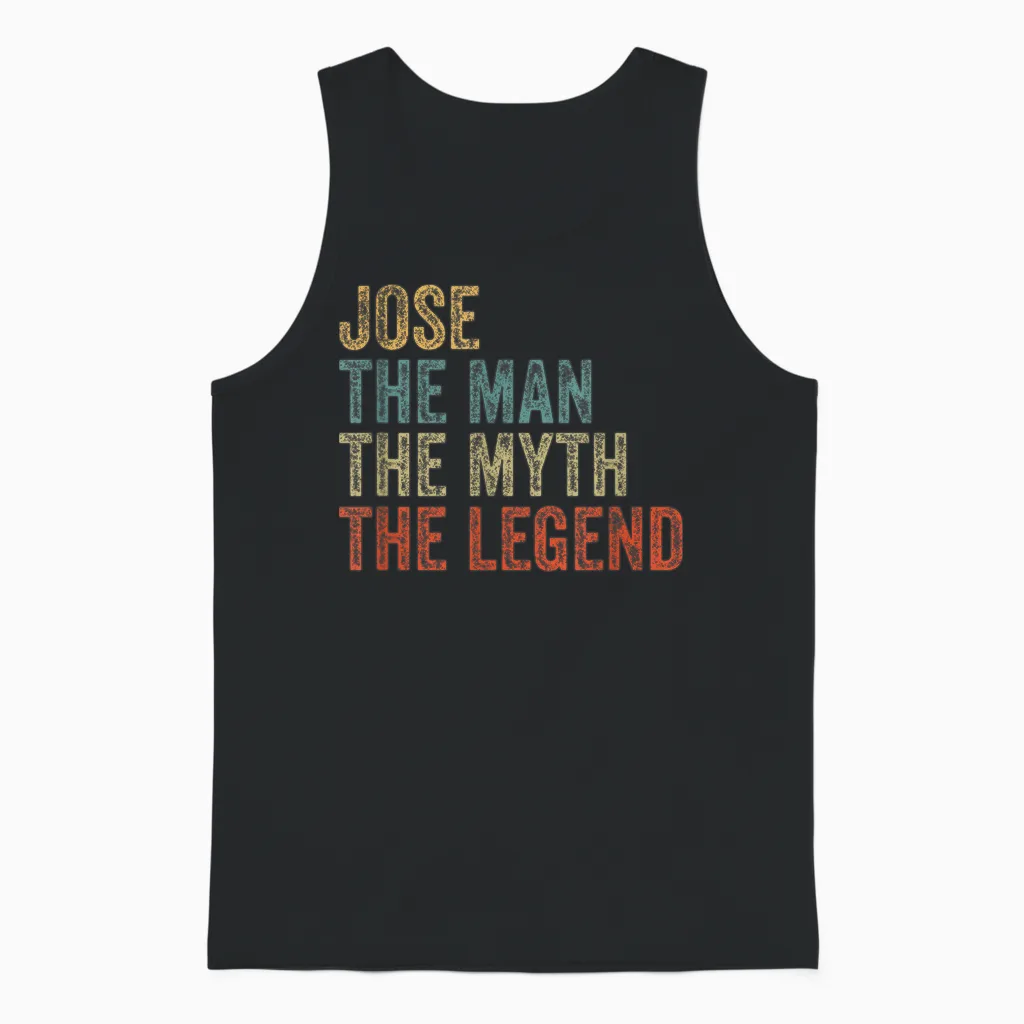 Jose the Man the Myth the Legend Unisex Tank Top in Black