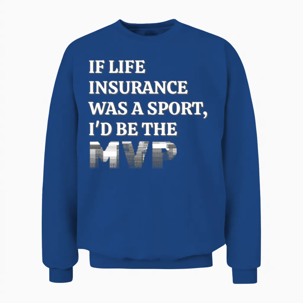Insurance Agent Funny Unisex Sweatshirt in Royal