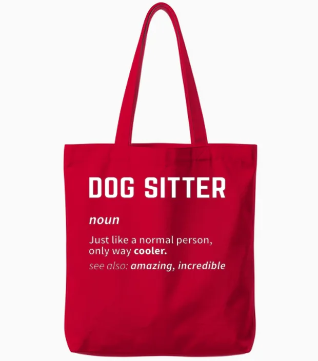 Funny Dog Sitterdefinition Dog Sitting Dog Lover P Tote Bags in Red