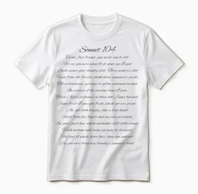 Sonnet 104 Unisex T-Shirt - White