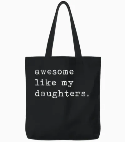Awesome Like My Daughters Fathers Day Top Tote Bags - Black
