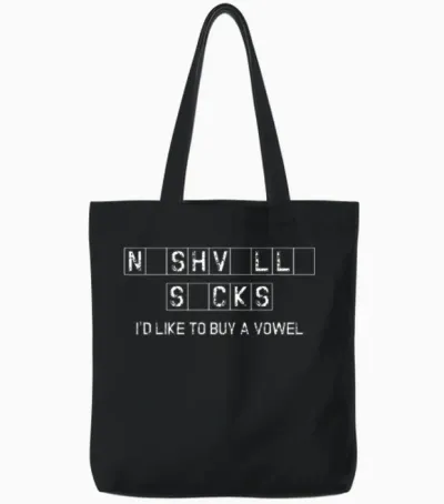 Nashville Sucks Buy a Vowel Country Music Tote Bags - Black