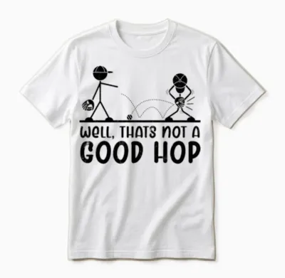 Well Thats Not a Good Hop Funny Kids Boys Baseball Unisex T-Shirt - White