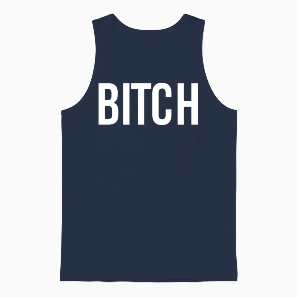 Bitch Print Funny Sarcasm - Memes & Humor Unisex Tank Top in Navy