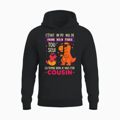 Enfant Cousin Je Vais être Cousin Graçon Idée Dinosaures Drole Unisex Hoodie - Black