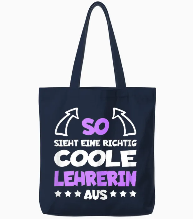 Coole Lehrerin Lustiger Spruch Klassenlehrerin Beruf Lehrer Tote Bags in Navy