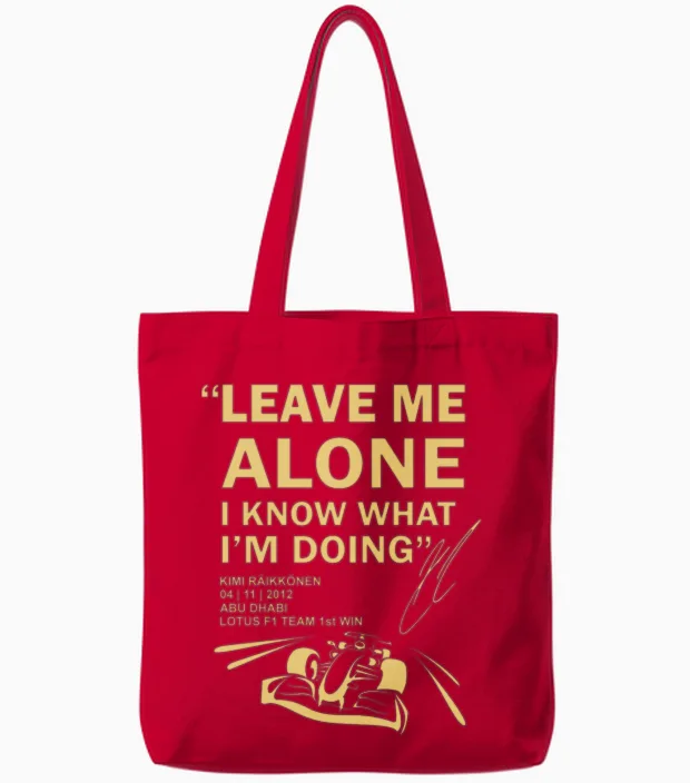 Kimi Raikkonen - F1 - I Know What I' Doing T-Shi Tote Bags in Red
