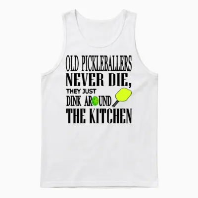 Funny Pickleball Saying Unisex Tank Top - White