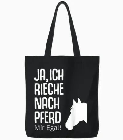 Ja Rieche Nach Pferd Egal Pferde Sprüche Reiterin Geschenk Tote Bags - Black