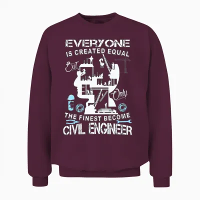 Civil Engineer - the Finese Become Civil Enginee Unisex Sweatshirt - Maroon