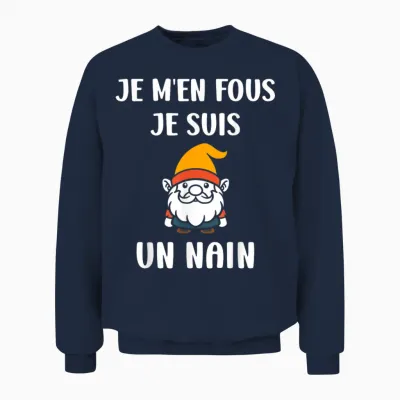 Person Petite Size Humour Je M'en Fous Je Suis Un Nain Unisex Sweatshirt - Navy