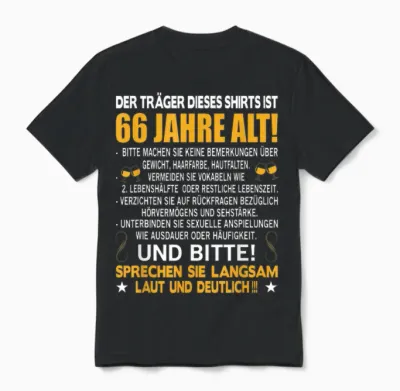 Der Träger Dieses Shirts Ist 66 Jahre Alt 66. Geburtstag Unisex T-Shirt - Black