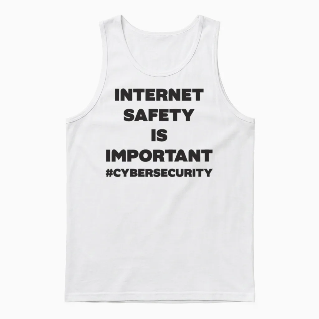 Internet Safety Is Important Unisex Tank Top in White