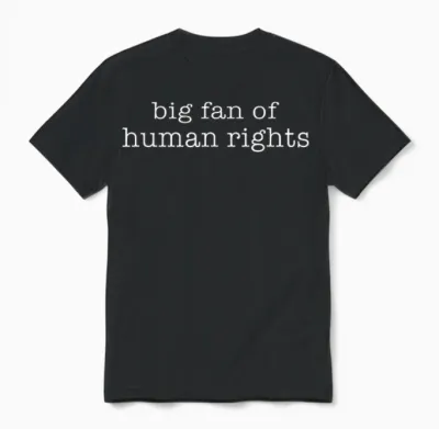 Big Fan of Human Rights Protest Femelist Unisex T-Shirt - Black