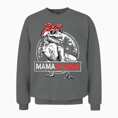 Mamasaurus T Rex Dinosaur Funny Mama Saurus Mother's Family Unisex Sweatshirt - Graphite Heather