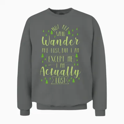 Hiking Funny Saying Unisex Sweatshirt - Graphite Heather