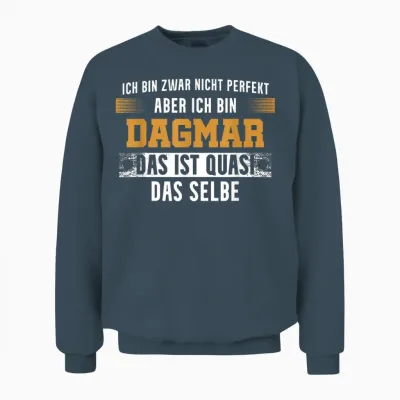 Name Dagmar Ich Bin Dagmar Unisex Sweatshirt - Dark Heather